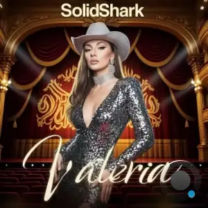 SolidShark - Valeria (2025 Remixes) (2026)