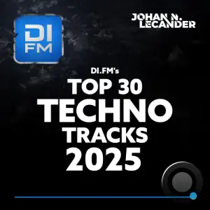 Johan N. Lecander - Di.Fm's Top 30 Techno Tracks Of 2025 (2026-01-26)