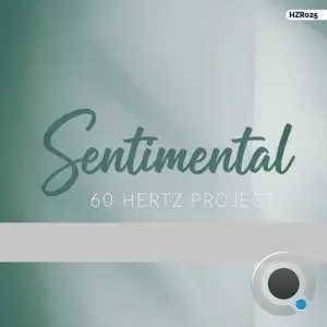 60 Hertz Project - Sentimental (2026)