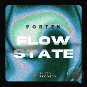 Portek - Flow State (2026)