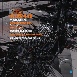 MaKabre - Brain Fog (2026)