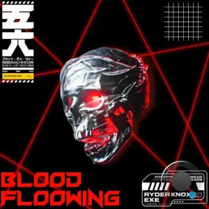 RYDER KNOX EXE - BLOOD FLOOWING (2026)