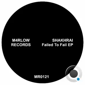 Shakhrai - Failed To Fail (2026)