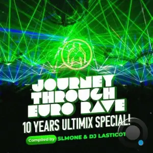 Dj Lasticot - Journey Through Eurorave Episode 88 (2026-01-28)