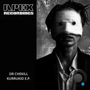Dr Chekill - Kurrukid (2026)