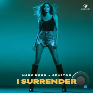 Marc Korn x Semitoo - I Surrender (2026)