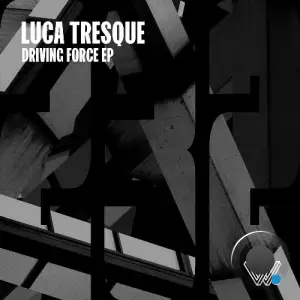 Luca Tresque - Driving Force (2026)