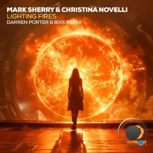 Mark Sherry & Christina Novelli - Lighting Fires (Darren Porter & Bixx Remix) (2026)