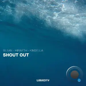 Blean, Hiraeth & Kinsella - Shout Out (2026)
