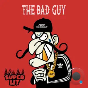 Ego Trippin - The Bad Guy (2026)