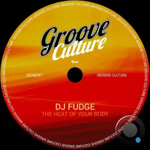 Dj Fudge - The Heat Of Your Body (2026)