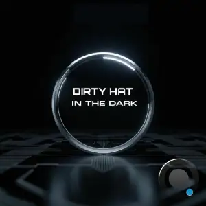 Dirty Hat - In The Dark (2026)