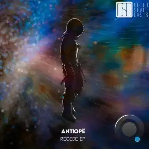 Antiopë - Recede (2026)