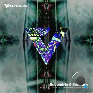 Subandrio & Boniface - Fort Dew / Dune Bash / Affirmation (2026)