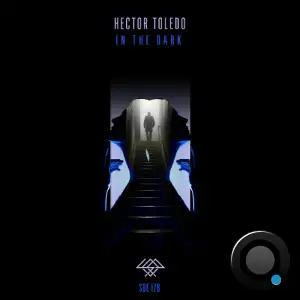 Hector Toledo - In the Dark (2026)