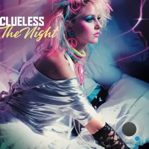 Clueless - The Night (2026)