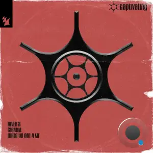 River (Uk) X Signum - What Ya Got 4 Me (2026)