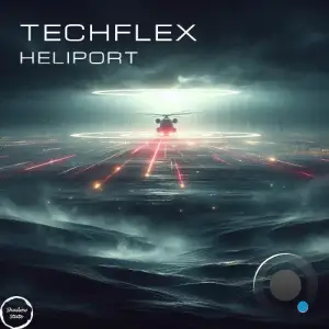 Techflex - Heliport (2026)