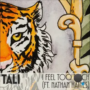 Tali - I Feel Too Much (2026)