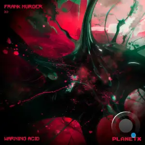 Frank Murder - Warning Acid (2026)