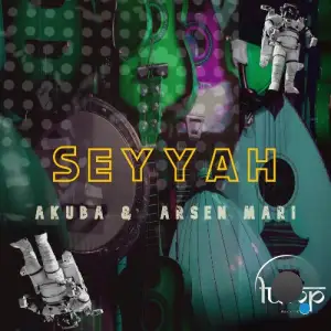 Akuba - Seyyah (2026)