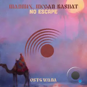 Madmix & Megan Kashat - No Escape (2026)