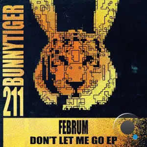 Februm & APRIS - Don't Let Me Go (2026)