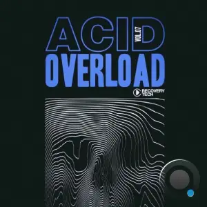 Acid Overload, Vol.07 (2026)