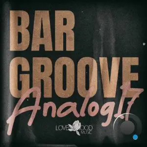 Bar Groove Analog 17 (2026)