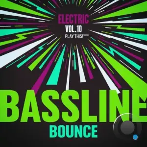 Electric Bassline Bounce, Vol. 10 (2026)