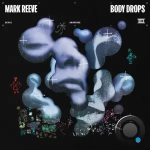 Mark Reeve - Body Drops (2026)