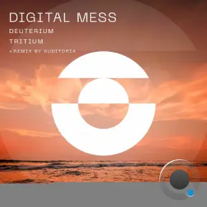 Digital Mess - Deuterium / Tritium (2026)
