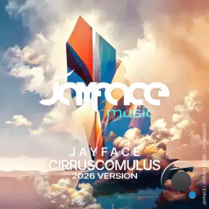Jayface - Cirruscomulus (2026 Version) (2026)