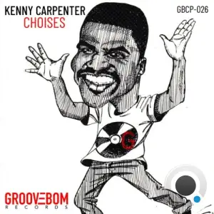 Kenny Carpenter Choices (2026)