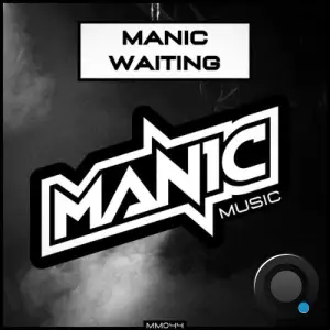 Manic - Waiting (2026)