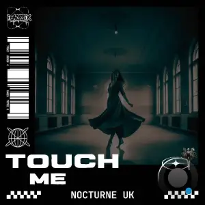 Nocturne UK - Touch Me (2026)