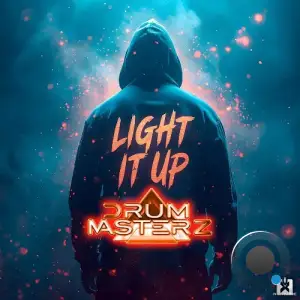 DrumMasterz - Light It Up (2026)