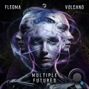 Flegma & Volcano - Multiple Futures (2026)