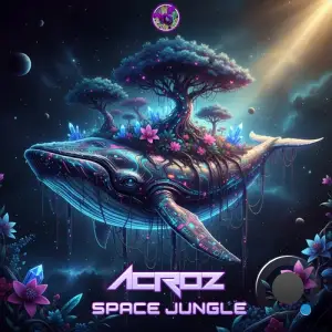 Acroz & Psychedelic-Woods - Space Jungle (2026)