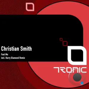 Christian Smith - Feel Me (2026)