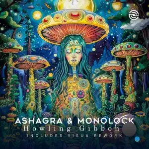 Ashagra And Monolock - Howling Gibbons (2026)