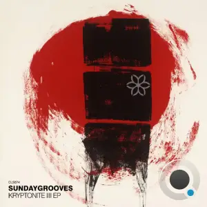 SundayGrooves - Kryptonite IIII (2026)