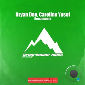 Bryan Don & Caroline Yusof - Bersamamu (2026)
