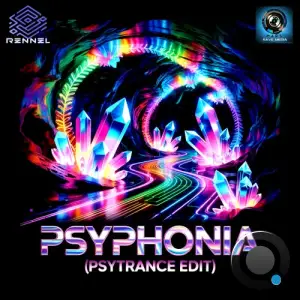 Rennel - Psyphonia (Psytrance Edit) (2026)