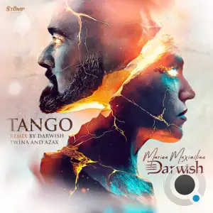 Marina Maximilian & Darwish - Tango (Darwish Vs. Twina & Azax Remix) (2026)