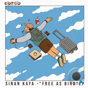 Sinan Kaya - Free As A Bird (2026)