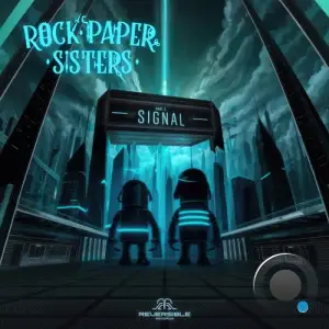 Rock Paper Sisters - Signal Pt. II (2026)