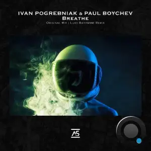 Ivan Pogrebniak & Paul Boychev - Breathe (2026)