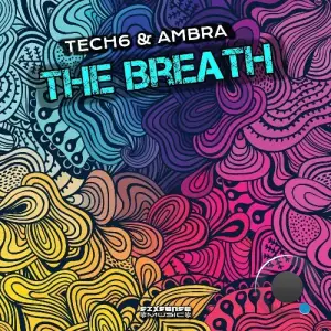 Tech6 & Ambra - The Breath (2026)