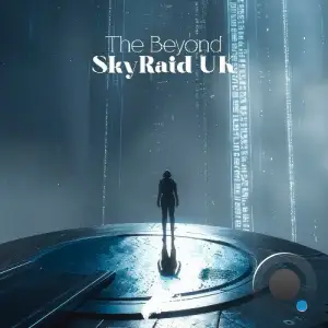 SkyRaid UK - The Beyond (2026)